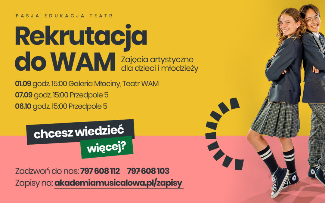 REKRUTACJA AKADEMIA WAM (od 8 roku życia)